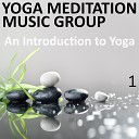 Yoga Meditation Music Group - Mental Stillness