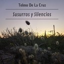 Telmo de la Cruz - El peso de tu ausencia