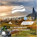 Ori Uplift Radio - Uplifting Only UpOnly 374 Greetings from Taivis Ureia World…