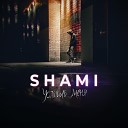 SHAMI Timaro - Ты