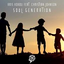Aris Kokou feat Christian Johnson - Soul Generation Instrumental Mix