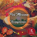 Orquesta Piel Morena - Otra Cara Bonita