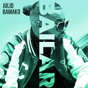 Julio Bamako - Bailar Radio Edit