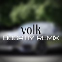 VOLK - Bogatiy Remix
