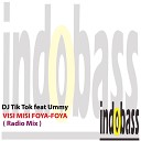 DJ Tik Tok feat Ummy - VISI MISI FOYA FOYA Radio Mix