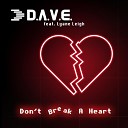 D A V E feat Lyane Leigh - Don t Break a Heart Radio Edit