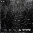 ArxArt - Half Depressed