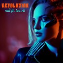 Ruli feat Iva Rii - Revolution Instrumental Version