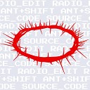 Ant Shift feat PLEXXAGLASS - Source Code Radio Edit