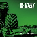 Far From Tennessee - Symphony to Eris