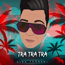 Alex Ferrari DJ Brega Funk - Tra Tra Tra BregaFunk 2022