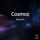Kerem - Cosmos