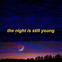 omgkirby - the night is still young