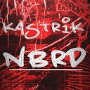 kastr1k - NBRD prod by Sketchy Kidd