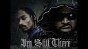Ice Cube ft Snoop Dogg - I m still there prod rough h
