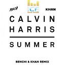 Calvin Harris - Summer Benchi Khan Radio edit