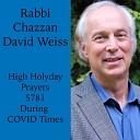 Rabbi Chazzan David Weiss - V al Y dei Avadekha Live