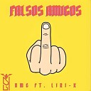 NMG feat Lirik Dog - Falsos Amigos