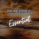 Davide Erre DJ - Essential Original Mix
