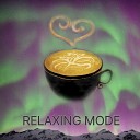 Relaxing Mode - Gentle Music Good For Reading
