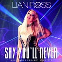 Lian Ross - Lian Ross Say You ll Never EuroDance Project Remix Best Italo…