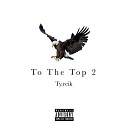 TY REIK - To the Top 2