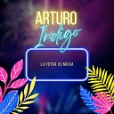 Arturo Indigo - La Potra Vs Masia