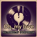 Heartbeat Symphony - Oh My Love