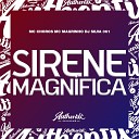 DJ SILVA 061 feat Mc Choros Mc Magrinho - Sirene Magn fica