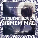 DJ BNZ 074 feat MC MN Mc Magrinho - Sequ nciada do Homem Mal