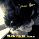 Vera Porto feat Alexandre Ur a - Meu Bem