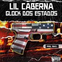 Lil Caberna - Glock dos Estados