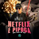 Mc Brito SP DJ Lano SP SPACE FUNK - Netflix e Pipoca