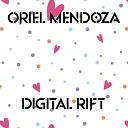 Oriel Mendoza - Digital Rift Radio Edit