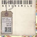Neversmile - Завтра с нами Live Version