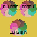 Allanis Lennox - Gimme That Original Mix