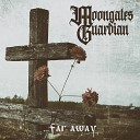 Moongates Guardian - far away