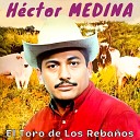 H ctor Medina - Un Canto a Mis Correderos