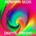 Benjamin Reds - Digital Enigma Radio Edit
