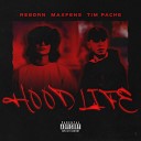Reborn Tim Pache maxfens - Hood Life