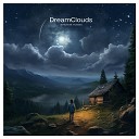 DreamClouds - Ambient Noises 4 Interstellar Whispers