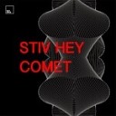 Stiv Hey - Comet Original Mix