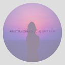 Kristian Zolko - Love Isn t Fair