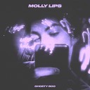 GHOSTY BOO - Molly Lips