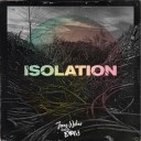 James Woker - Isolation feat ЕФ13