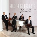 Solo Tango Orquesta - Don Juan