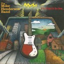 The Mike Henderson Band - Send You Back to Georgia