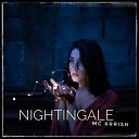 mc krrish - Nightingale