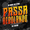 MC Hanan MC Lipivox DJ Teixeira - Passa Rebolando
