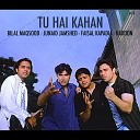 Strings Bilal Maqsood Faisal Kapadia Junaid Jamshed… - Tu Hai Kahan
